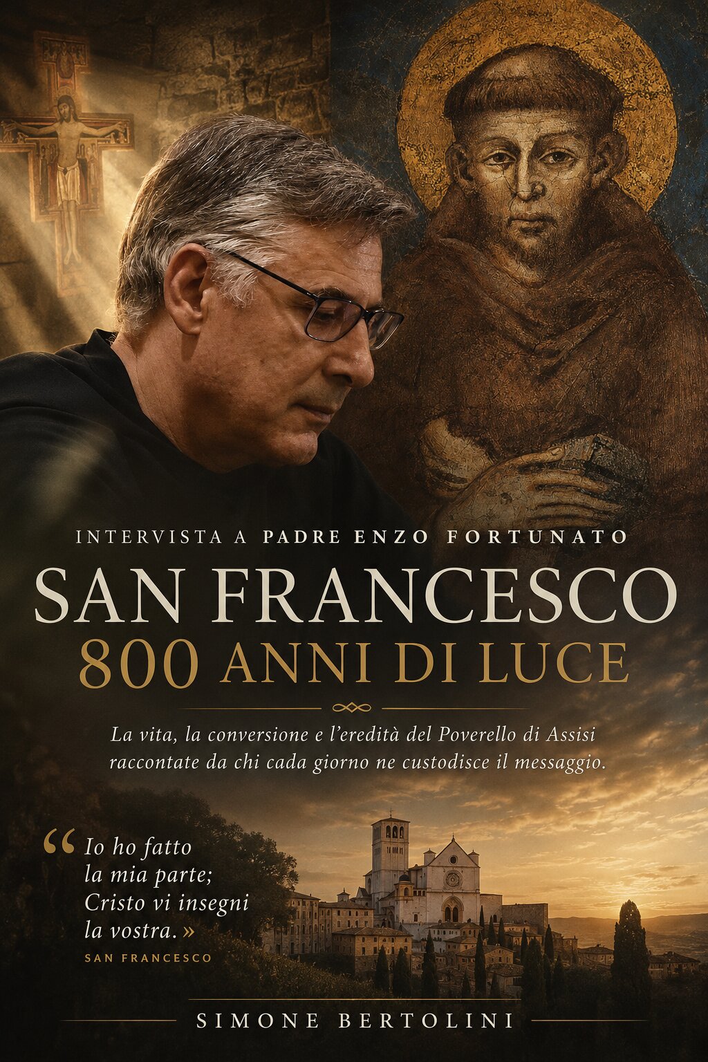 Padre Enzo Fortunato - San Francesco 800 anni di luce 